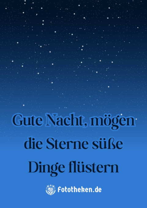 Gute Nacht, mögen die Sterne süße Dinge flüstern