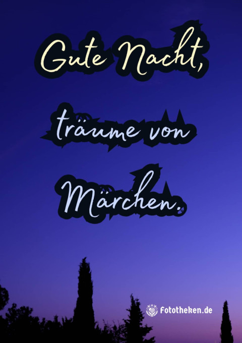 Gute Nacht, träume von Märchen