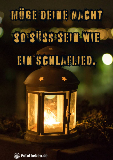 Möge deine Nacht so süß sein wie ein Schlaflied