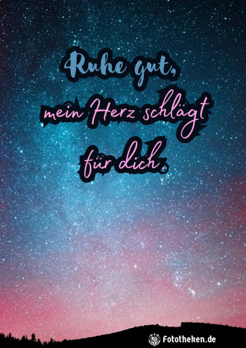 Ruhe gut, mein Herz schlägt für dich