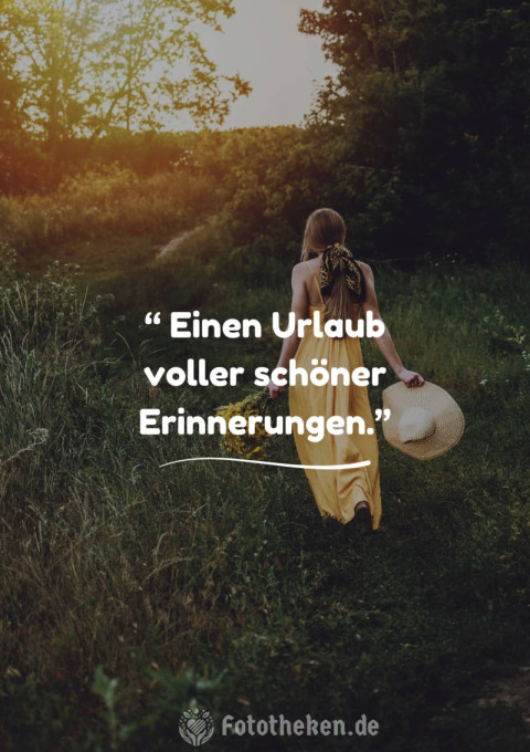 Einen Urlaub voller schöner Erinnerungen
