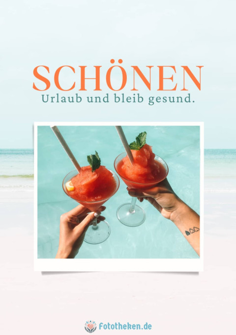 Schönen Urlaub und bleib gesund