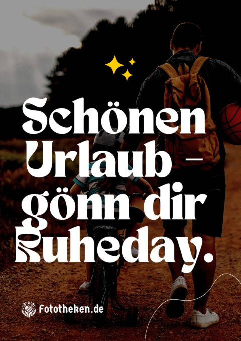 Schönen Urlaub – gönn dir Ruhe