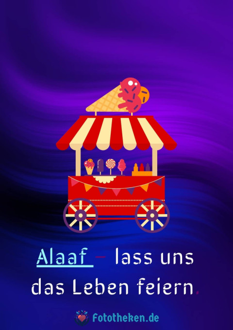 Alaaf – lass uns das Leben feiern