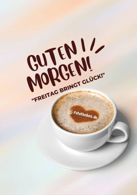 Guten Morgen! Freitag bringt Glück!