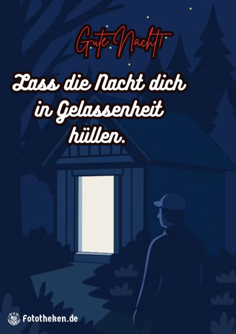 Gute Nacht! Lass die Nacht dich in Gelassenheit hüllen