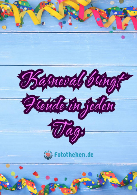 Karneval bringt Freude in jeden Tag