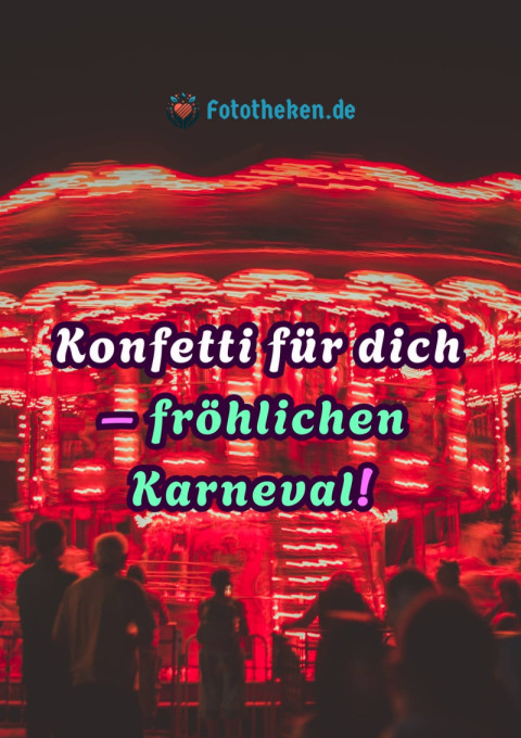 Konfetti für dich – fröhlichen Karneval!