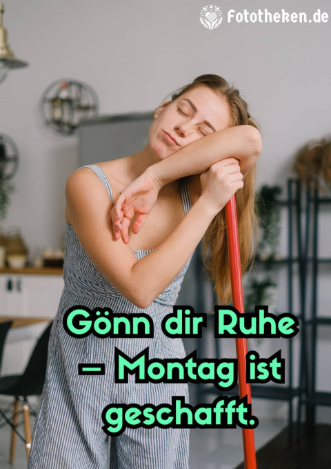 Ich grüße dich mit Montagsmüdigkeit!