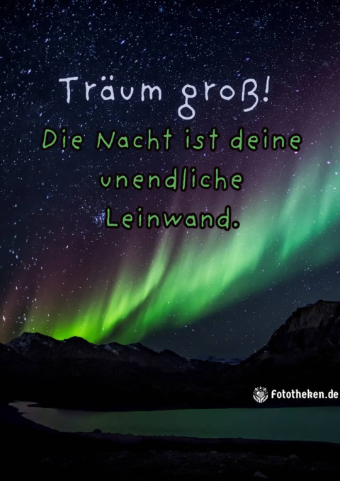 Träum groß! Die Nacht ist deine unendliche Leinwand
