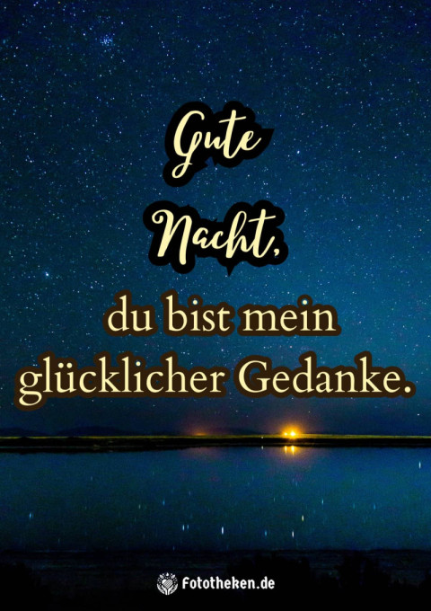 Gute Nacht, du bist mein glücklicher Gedanke