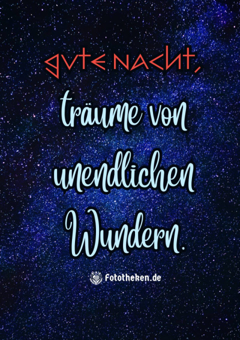 Gute Nacht, träume von unendlichen Wundern