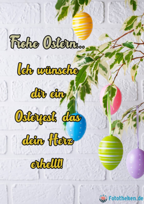 Ich wünsche dir ein Osterfest, das dein Herz erhellt!