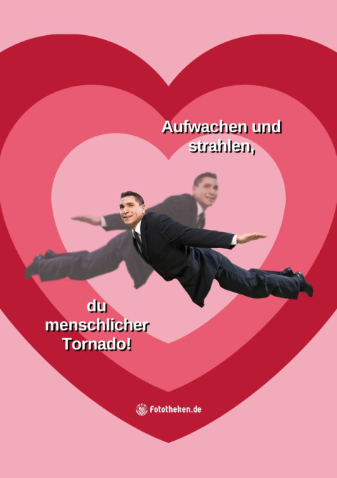 Aufwachen und strahlen, du menschlicher Tornado!