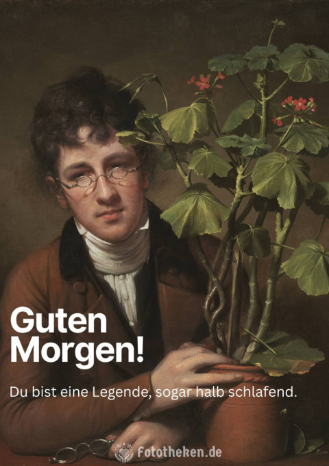 Guten Morgen! Du bist eine Legende, sogar halb schlafend