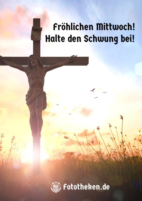 Fröhlichen Mittwoch! Halte den Schwung bei!