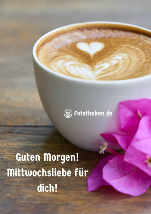 Guten Morgen! Mittwochsliebe für dich!