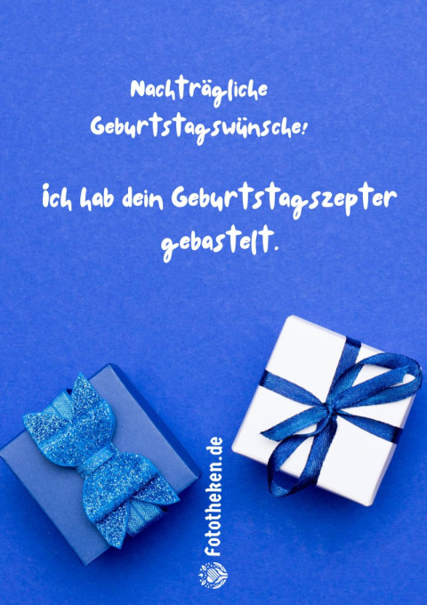 Nachträgliche Geburtstagswünsche! Ich hab dein Geburtstagszepter gebastelt