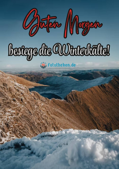 Guten Morgen, besiege die Winterkälte!