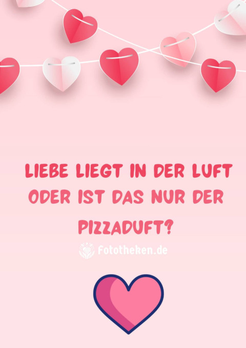 Liebe liegt in der Luft… oder ist das nur der Pizzaduft