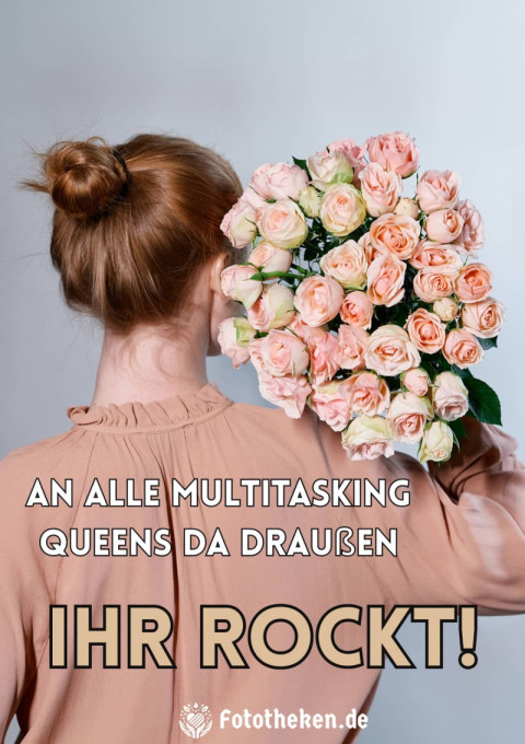 An alle Multitasking Queens da draußen Ihr rockt!