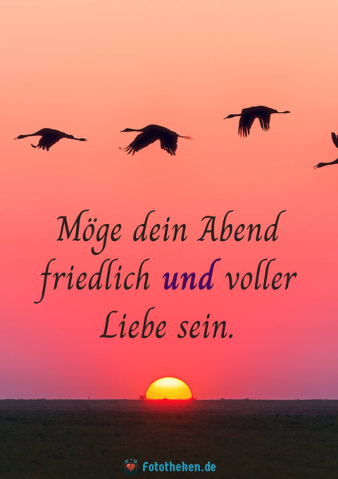 Möge dein Abend friedlich und voller Liebe sein