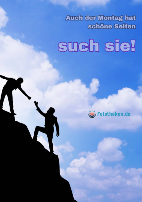 Auch der Montag hat schöne Seiten – such sie!