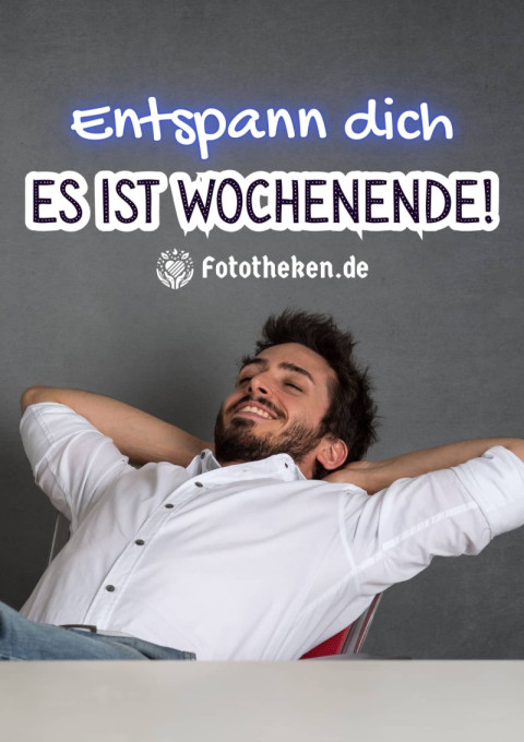 Entspann dich – es ist Wochenende!