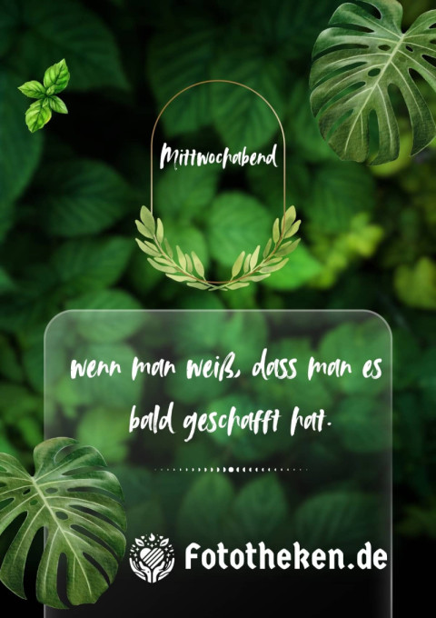Mittwochabend – wenn man weiß, dass man es bald geschafft hat