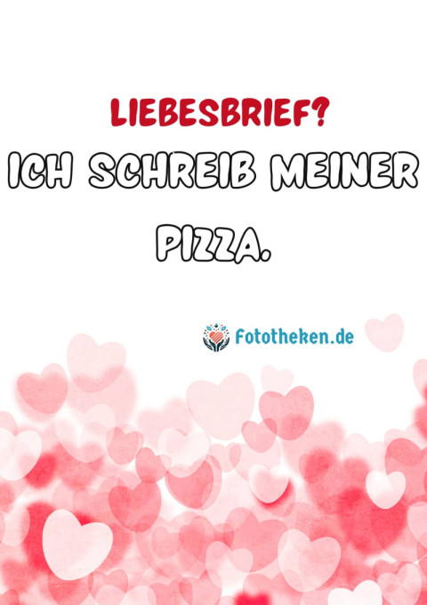 Liebesbrief Ich schreib meiner Pizza