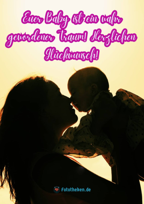 Euer Baby ist ein wahr gewordener Traum! Herzlichen Glückwunsch!