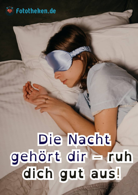 Die Nacht gehört dir – ruh dich gut aus!