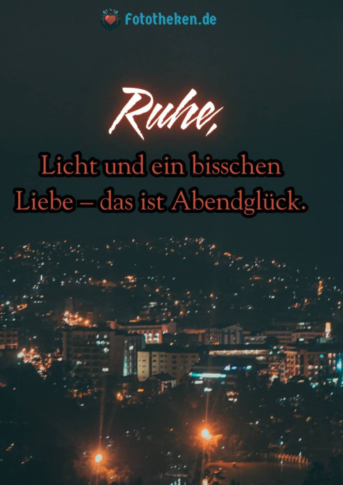 Ruhe, Licht und ein bisschen Liebe – das ist Abendglück