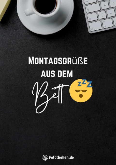 Montagsgrüße aus dem Bett ?