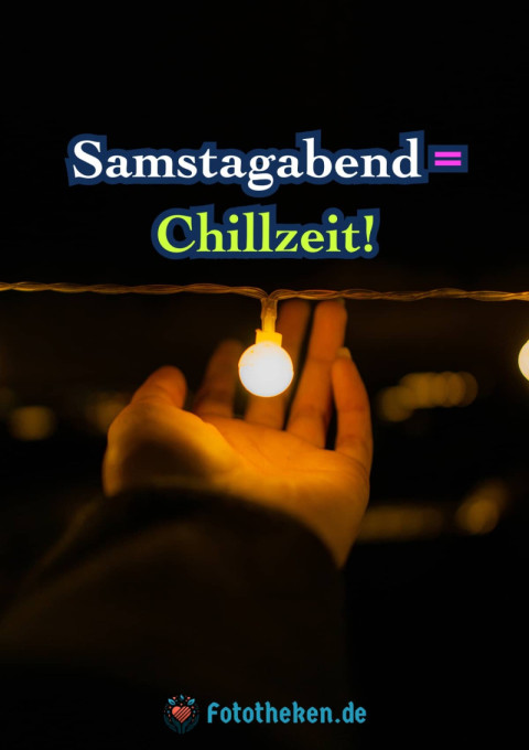 Samstagabend = Chillzeit!