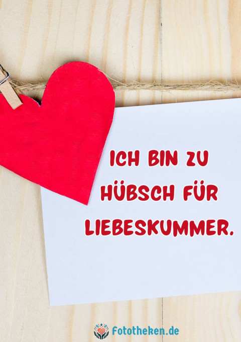 Ich bin zu hübsch für Liebeskummer