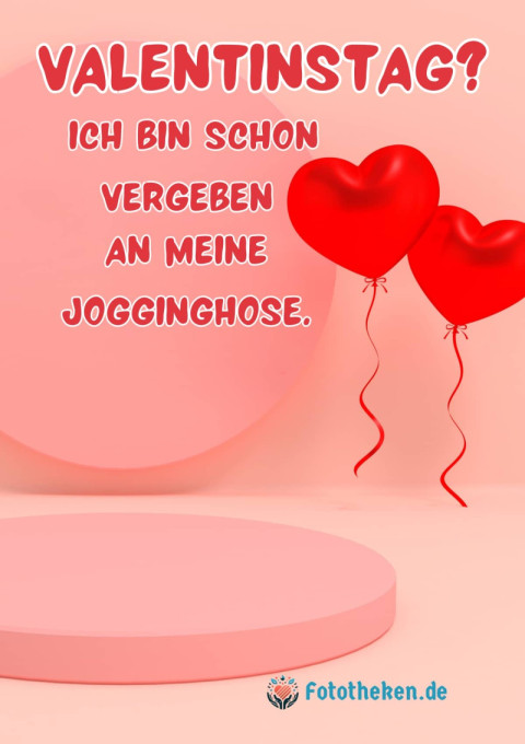 Valentinstag Ich bin schon vergeben – an meine Jogginghose