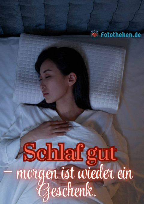 Schlaf gut – morgen ist wieder ein Geschenk