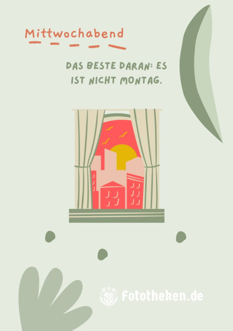 Mittwochabend – das Beste daran Es ist nicht Montag