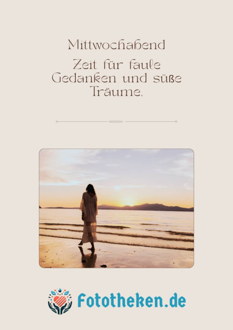 Mittwochabend Zeit für faule Gedanken und süße Träume