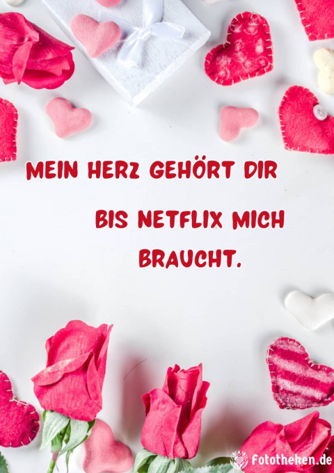 Mein Herz gehört dir… bis Netflix mich braucht
