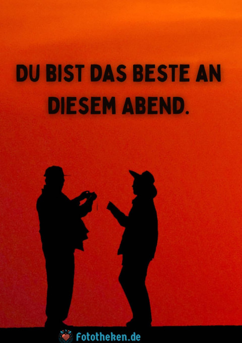 Du bist das Beste an diesem Abend