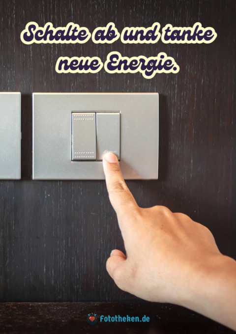 Schalte ab und tanke neue Energie