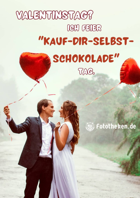 Valentinstag Ich feier Kauf dir selbst Schokolade Tag