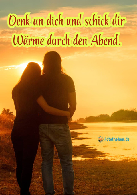 Denk an dich und schick dir Wärme durch den Abend