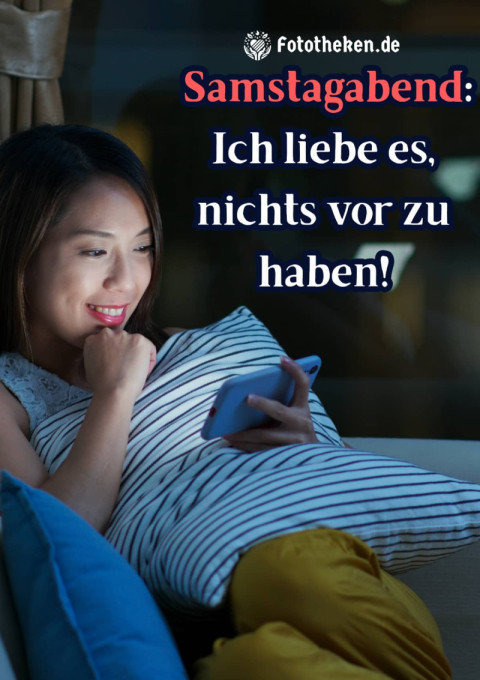 Samstagabend Ich liebe es, nichts vor zu haben!