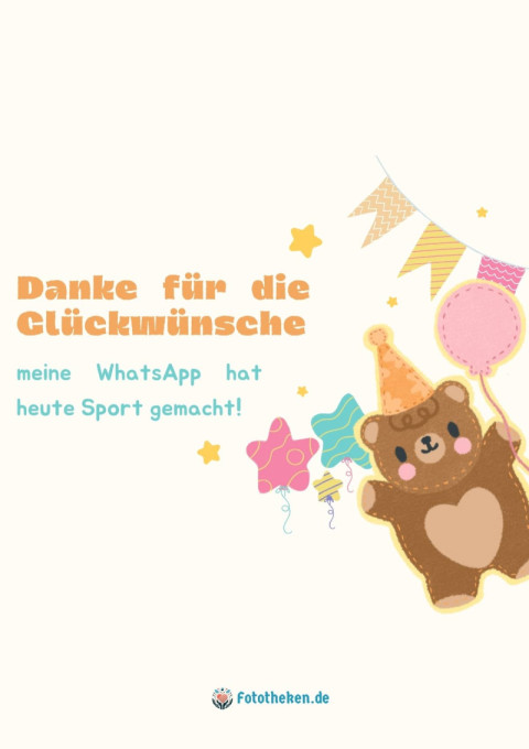 Danke für die Glückwünsche – meine WhatsApp hat heute Sport gemacht!