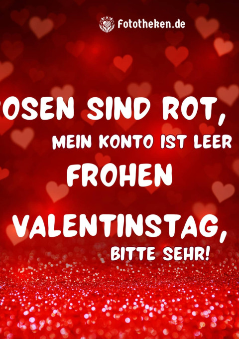 Rosen sind rot, mein Konto ist leer – frohen Valentinstag, bitte sehr!