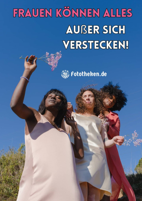 Frauen können alles – außer sich verstecken!