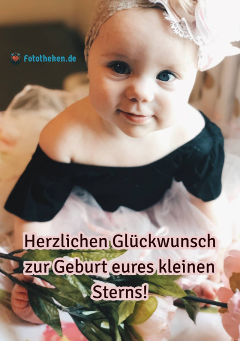 Herzlichen Glückwunsch zur Geburt eures kleinen Sterns!